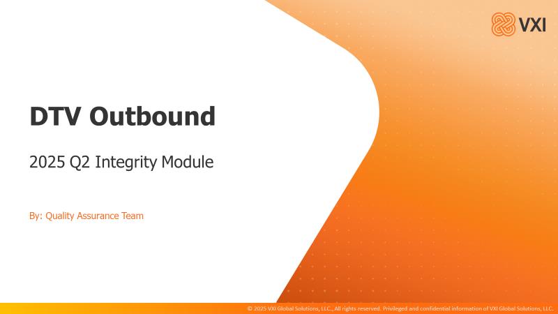VXI Integrity Q2_QA_DTV Outbound (2025) Q2QA_IM016