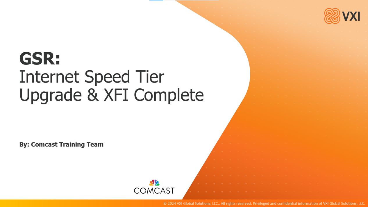 Comcast: GSR Speed Tier Upgrade and XFI Complete 2025_04_24_VXIGSTUXC