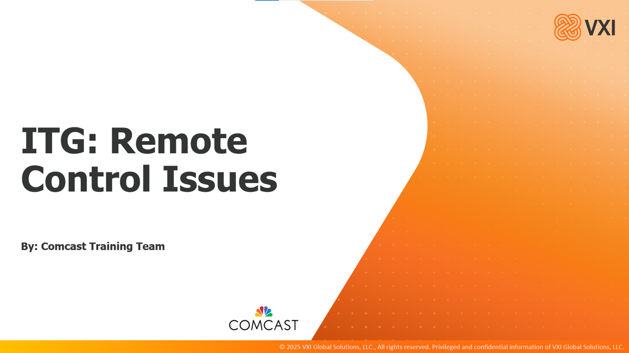 Comcast: ITG Remote Control Issues 2025_04_24_VXIIRCI