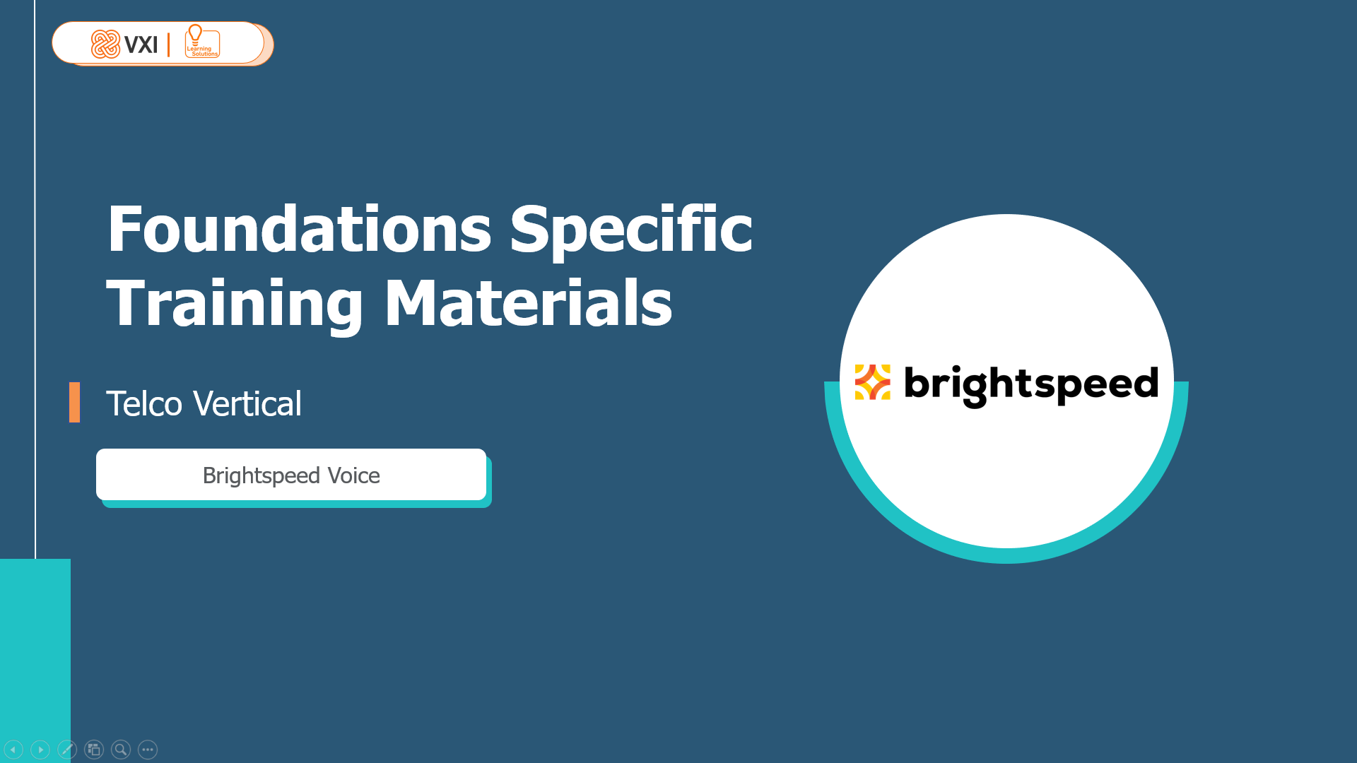 VXI_Telco_PH_Brightspeed_Voice 2025_05_08_VXIPHBrightspeedFST