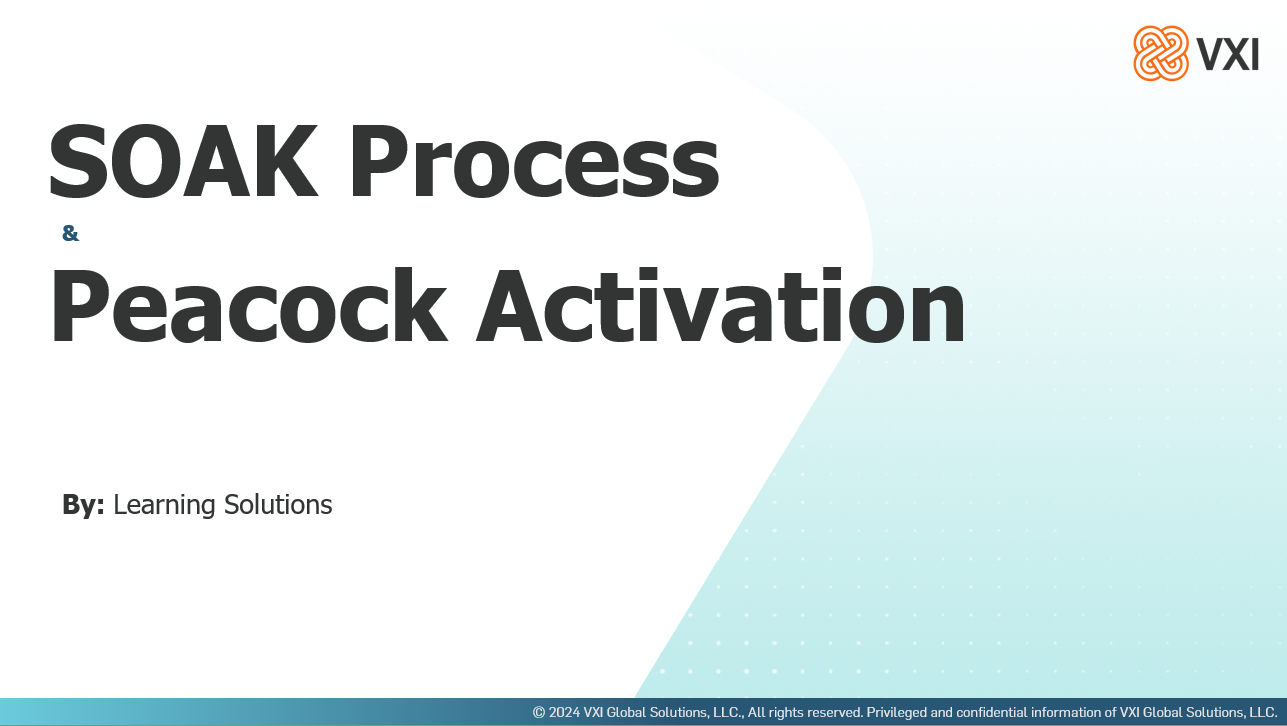 Comcast: SOAK Process and Peacock Activation CSPAPA2024