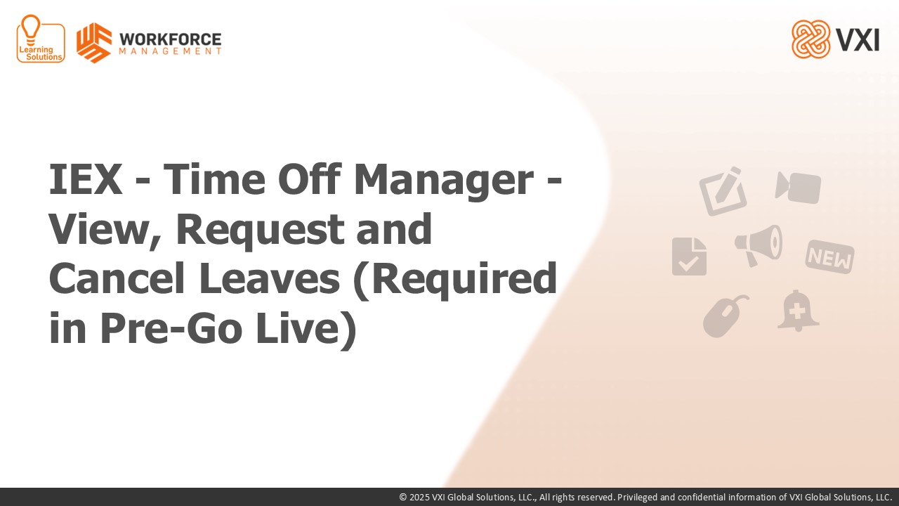 IEX EL - Time Off Manager - View, Request and Cancel Leaves (Required in Pre-Go Live) WFM012