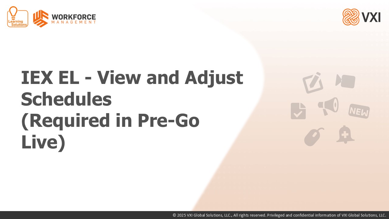 IEX EL - View and Adjust Schedules (Required in Pre-Go Live)  WFM014